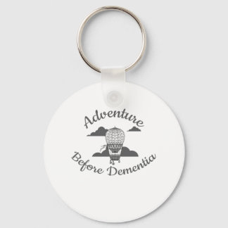 Senior Retirement Adventure Before Dementia Key Ring