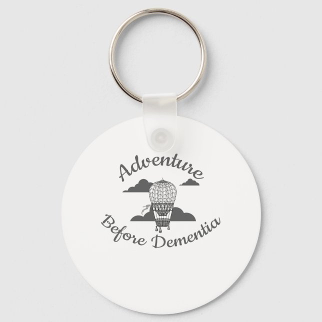 Senior Retirement Adventure Before Dementia Key Ring (Front)