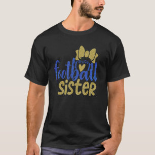 Senior Sister Class Of 2023 Football Graduation Si T-Shirt