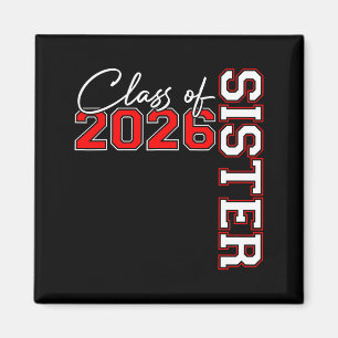 Senior sister class of 2026 proud big sis magnet