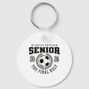 Senior Soccer 2026 The Final Half Key Ring