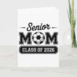 Senior Soccer Mom Cl Of 2026 Pride  Card