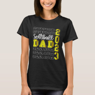 Senior Softball Dad 2023 Sport Lover Proud Dad Gra T-Shirt