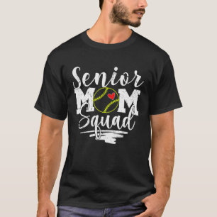 Senior Softball Mom Squad Game Day Vibes Mother s  T-Shirt