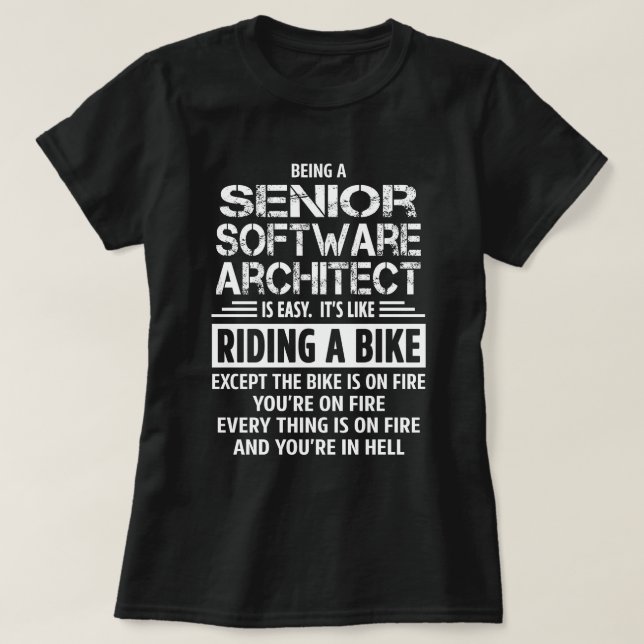 Senior Software Architect T-Shirt (Design Front)