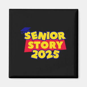 Senior Story 2025 Cl Of 2025 Back To School 2025 Magnet