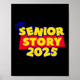 Senior Story 2025 Cl Of 2025 Back To School 2025 Poster