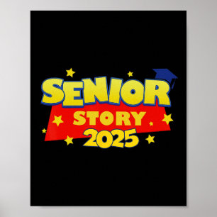 Senior Story 2025 Cl Of 2025 Back To School Poster