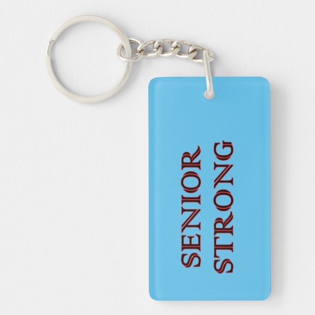 SENIOR STRONG Keychain (Front)