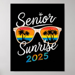 Senior Sunrise 2025 Back To School First Day Of Sc Poster
