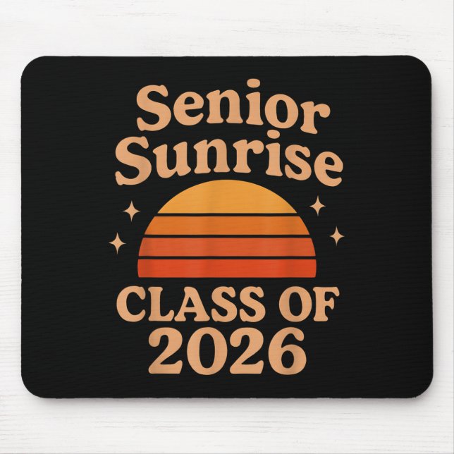Senior Sunrise 2026 High School 12th Twelfth Grade Mouse Mat (Front)