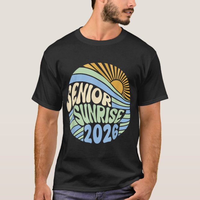 Senior Sunrise 2026 High School 12Th Twelfth Grade T-Shirt (Front)