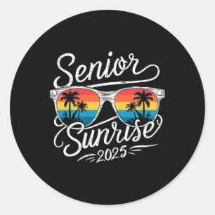 Senior Sunrise Shirts 2025 Seniors Shirt Of Cl Gra Classic Round Sticker