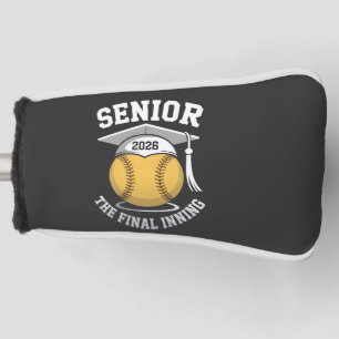 Senior The Final Inning 2026 Softball Graduation  Golf Head Cover