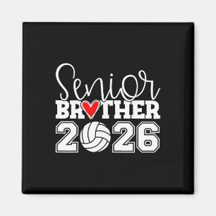 Senior Volleyball Brother 2026 Cl Of 2026 Graduati Magnet