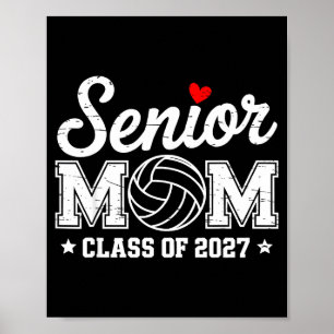 Senior volleyball mom class of 2027 graduation poster