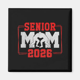 Senior wrestling mom 2026 senior mom class of 2026 magnet