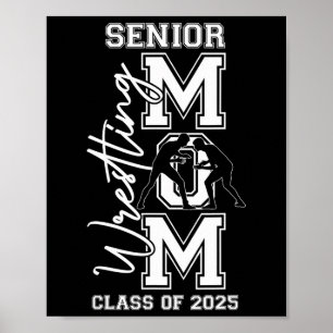 Senior Wrestling Mum Tees Cl Of 2025 Graduation Me Poster