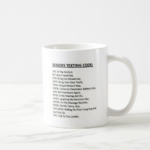 Seniors Texting Code Coffee Mug