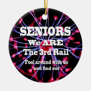 Seniors We Are The Third Rail Ceramic Tree Decoration