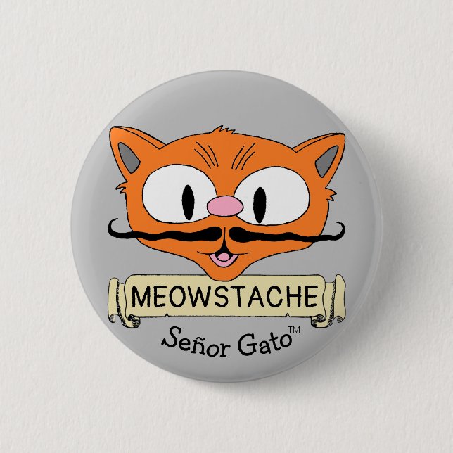 Señor Gato MEOWSTACHE Cartoon Moustache Cat 6 Cm Round Badge (Front)