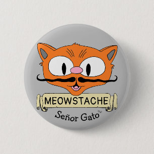 Señor Gato MEOWSTACHE Cartoon Moustache Cat 6 Cm Round Badge