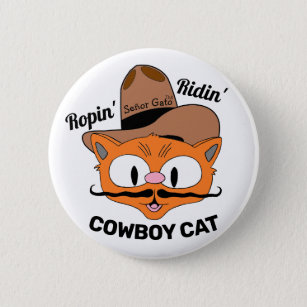 Señor Gato Ropin' Ridin' Cartoon Cowboy Cat 6 Cm Round Badge