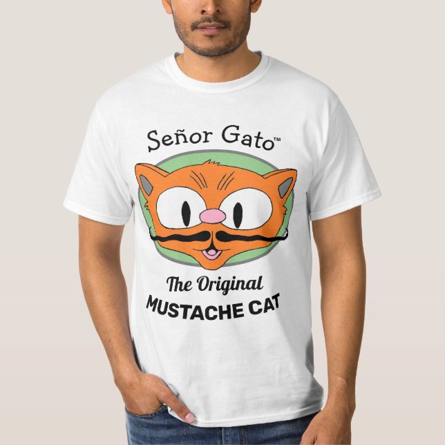 Señor Gato™ the Original Moustache Cat T-Shirt (Front)