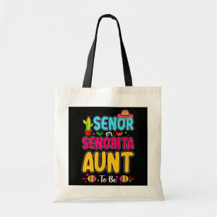Senor Or Senorita Aunt To Be Mexican Gender Baby Tote Bag