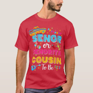 Senor Or Senorita Cousin To Be Gender Reveal Cinco T-Shirt