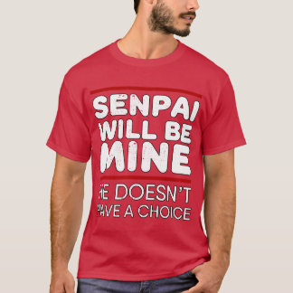 Senpai Will Be Mine Yandere Cosplay retro T-Shirt