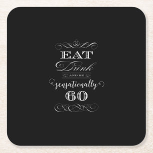 Sensationally 60 Birthday Party Gift Square Paper Coaster