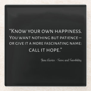 Sense And Sensibility Quote I Glass Coaster