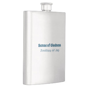 Sense of Gladness, Feeling of Joy Classic Flask
