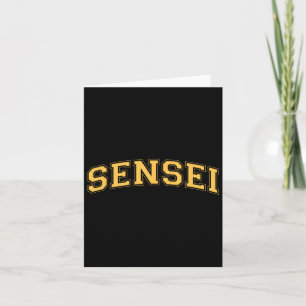 Sensei Martial Arts Teacher Karate Instructor - Ye Card