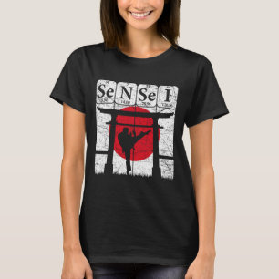 Sensei Periodic Table Elements Martial Arts Japane T-Shirt