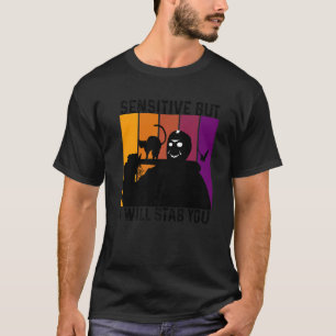 Sensitive But I Will Stab You With Cat Vintage Pre T-Shirt