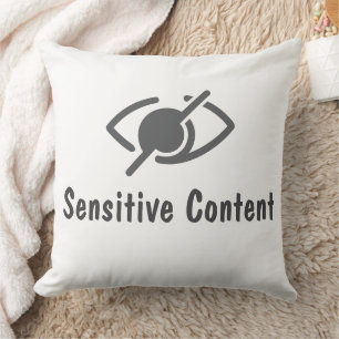 Sensitive Content - Policy Violation Notice Cushion