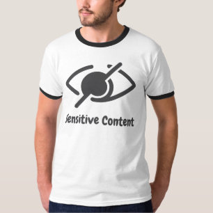 Sensitive Content - Policy Violation Notice T-Shirt