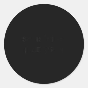 Sensitive Gangsta, God Forbid I'm A Sensitive Gang Classic Round Sticker