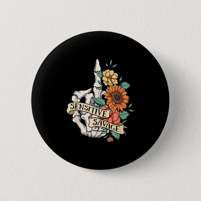 Sensitive Savage Flower Skeleton Dead Inside Motiv 6 Cm Round Badge (Front)