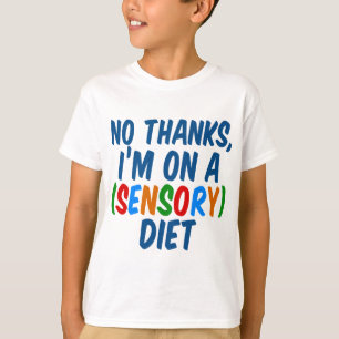 Sensory Diet Autism Humour T-Shirt