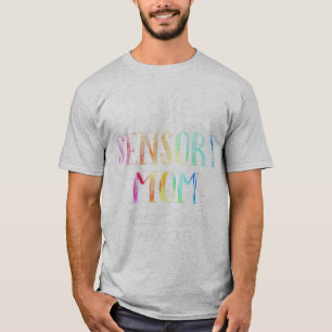 Sensory Mum TShirt for special needs mothers who h