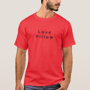 Sensual Love Pillow Message Red T-Shirt