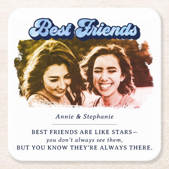 Sentimental Best Friends Quote Photo Square Paper Coaster (Front)