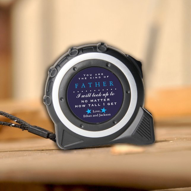 Sentimental Father's Day or Birthday 1 (Dad's birthday or Father's day Gift sentimental tape measure.)