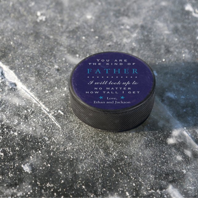 Sentimental Father's Day or Birthday Hockey Puck (Hockey Puck for Father's Day or Dad's birthday with sentimental quote.)