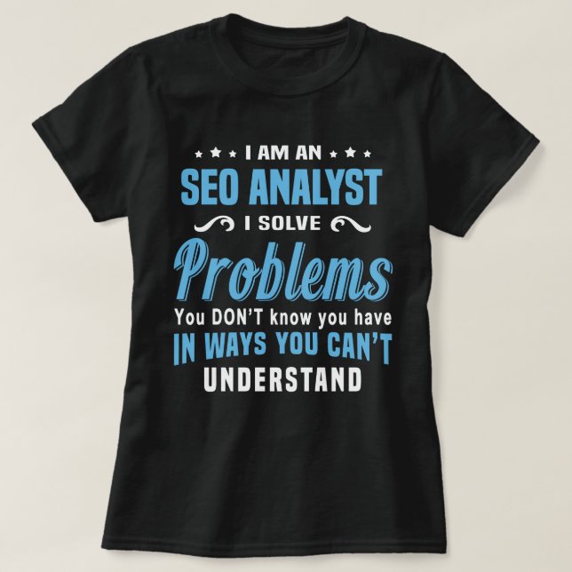 SEO Analyst T-Shirt (Design Front)