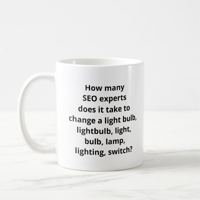 SEO experts joke Coffee Mug (Left)