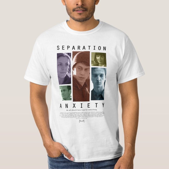 Separation Anxiety T-Shirt (Front)